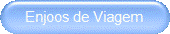 Enjoos de Viagem