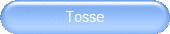 Tosse
